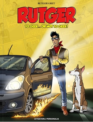 Afbeeldingen van Rutger To geek... or not to geek!