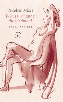 Afbeeldingen van Faxen aan Ger Ik kus uw handen duizendmaal