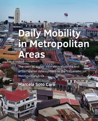 Afbeeldingen van A+BE Architecture and the Built Environment Daily Mobility in Metropolitan Areas