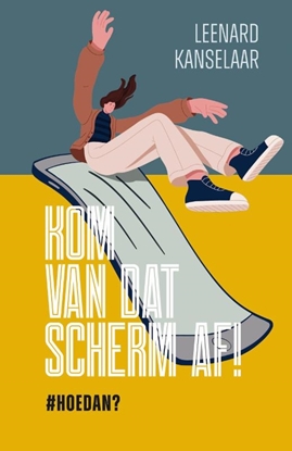 Afbeeldingen van Kom van dat scherm af!