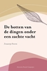 Afbeelding van De botten van de dingen onder een zachte vacht