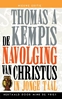 Afbeelding van De navolging van Christus in jonge taal