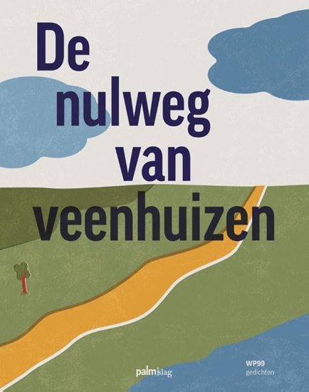 Afbeelding van De nulweg van veenhuizen