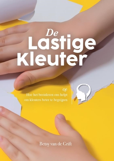 Afbeelding van De lastige kleuter