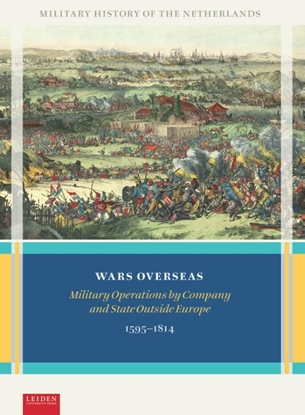 Afbeeldingen van Military History of the Netherlands Wars Overseas