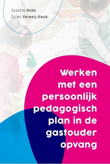 Afbeelding van Werken met een persoonlijk pedagogisch plan in de gastouderopvang