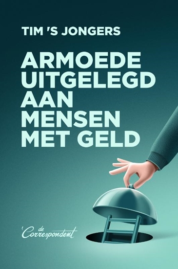 Afbeelding van Armoede uitgelegd aan mensen met geld