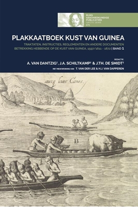 Afbeeldingen van Rijks Geschiedkundige Publicatiën Grote Serie Plakkaatboek Kust van Guinea, 1597/1611-1872 - Band 1