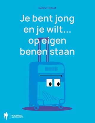 Afbeeldingen van Je bent jong en je wilt op eigen benen staan