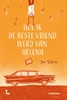 Afbeelding van Hoe ik de beste vriend werd van Helena