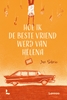 Afbeelding van Hoe ik de beste vriend werd van Helena