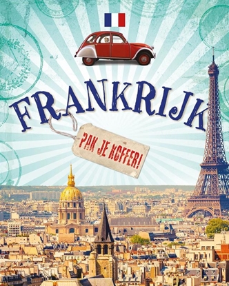 Afbeeldingen van Pak je koffer! Frankrijk