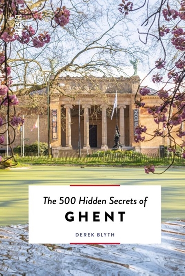 Afbeelding van The 500 hidden secrets of Ghent