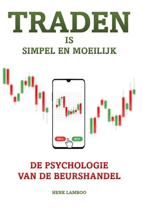 Afbeeldingen van Traden is simpel en moeilijk