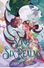 Afbeelding van Song of the Six Realms - Export Paperback