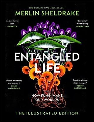 Afbeeldingen van Entangled Life (The Illustrated Edition)