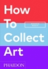 Afbeelding van How to Collect Art