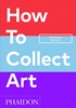 Afbeelding van How to Collect Art