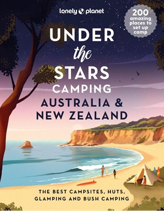 Afbeeldingen van Lonely Planet Under the Stars Camping Australia and New Zealand 1
