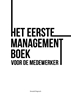 Afbeelding van Het eerste managementboek voor de medewerker