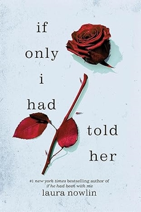 Afbeeldingen van If Only I Had Told Her