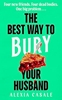 Afbeelding van The Best Way to Bury Your Husband
