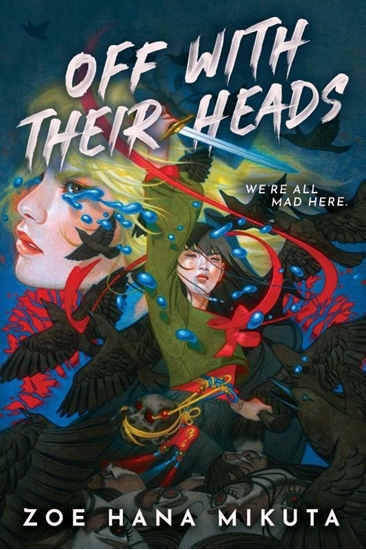 Afbeelding van Off With Their Heads (International paperback edition)