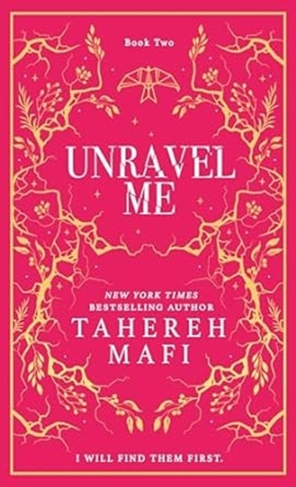 Afbeelding van Shatter Me Unravel Me