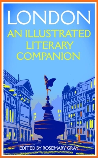 Afbeelding van Macmillan Collector's Library London: An Illustrated Literary Companion