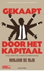 Afbeelding van Gekaapt door het kapitaal