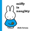 Afbeelding van MIFFY Miffy is Naughty