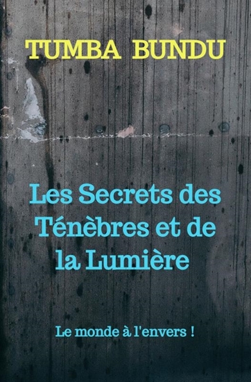 Afbeelding van Les Secrets des Ténèbres et de la Lumière