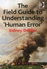 Afbeelding van The Field Guide to Understanding 'Human Error'