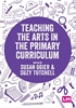 Afbeelding van Teaching the Arts in the Primary Curriculum
