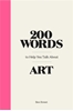 Afbeelding van 200 Words to Help You Talk About Art