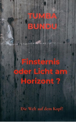 Afbeeldingen van Finsternis oder Licht am Horizont ?