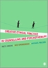 Afbeelding van Creative Ethical Practice in Counselling & Psychotherapy