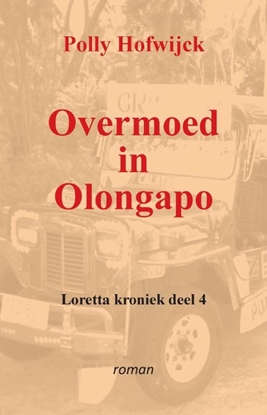 Afbeeldingen van Loretta kronieken Overmoed in Olongapo