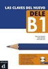 Afbeelding van Las claves Las claves del nuevo DELE B1 B1