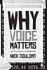 Afbeelding van Why Voice Matters: Culture and Politics After Neoliberalism