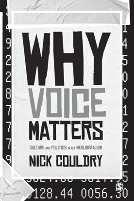 Afbeeldingen van Why Voice Matters: Culture and Politics After Neoliberalism