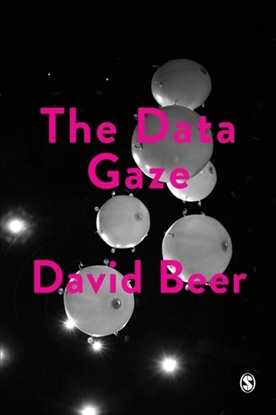 Afbeeldingen van The Data Gaze: Capitalism, Power and Perception