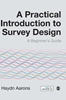 Afbeelding van A Practical Introduction to Survey Design