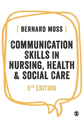 Afbeeldingen van Communication Skills in Nursing, Health and Social Care