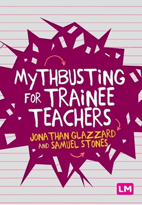 Afbeeldingen van Mythbusting for Trainee Teachers