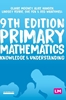 Afbeelding van Primary Mathematics: Knowledge and Understanding