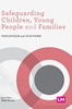 Afbeelding van Safeguarding Children, Young People and Families