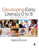 Afbeelding van Developing Early Literacy 0-8: From Theory to Practice