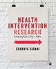Afbeelding van Health Intervention Research: Understanding Research Design and Methods