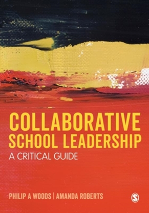 Afbeeldingen van Collaborative School Leadership: A Critical Guide